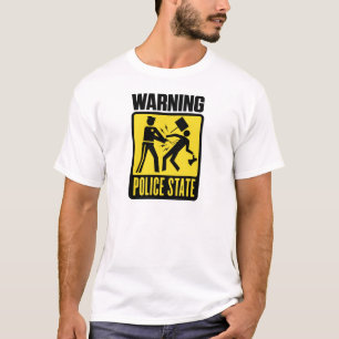 Warning: Police State Shirt