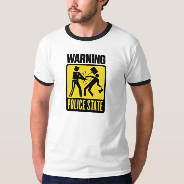 Warning: Police State Shirt (Front)