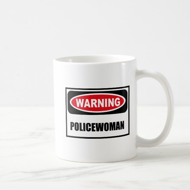 Warning POLICEWOMAN Mug (Right)