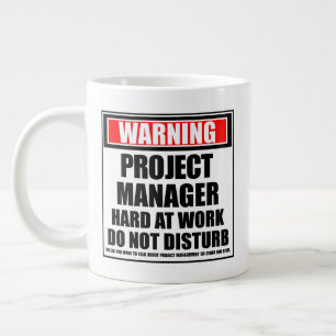 Warning Project Manager Hard At Work Large Coffee Mug