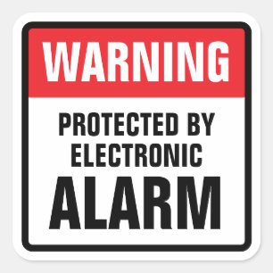 Warning Protected by Electronic Alarm Square Sticker