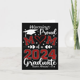 Warning Proud Mum Of A Graduate Tears Ahead  Card