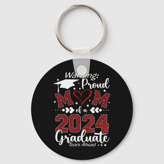 Warning Proud Mum Of A Graduate Tears Ahead  Key Ring (Front)