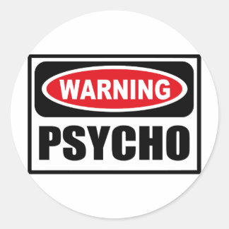 Warning PSYCHO Sticker