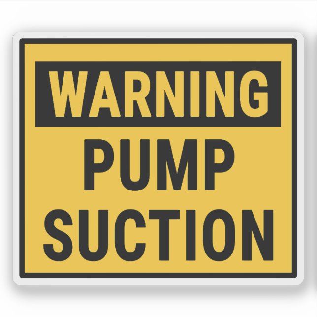 Warning Pump Suction  (Front)