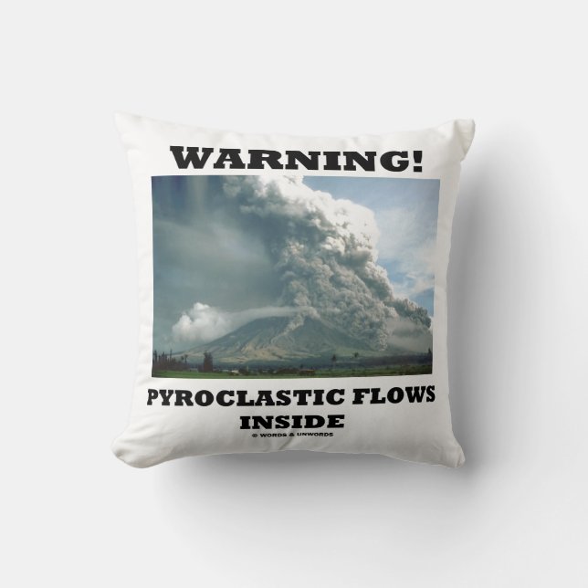 Warning! Pyroclastic Flows Inside Volcano Cushion (Front)