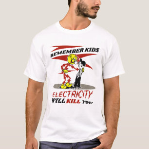 Warning Reddys Kilowatts, Electricity Will Kill Yo T-Shirt