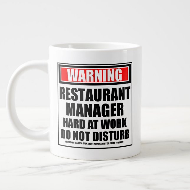 Warning Restaurant Manager Hard At Work Large Coffee Mug (Left)