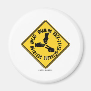 Warning Rock-Paper-Scissors Decision Ahead Sign Magnet