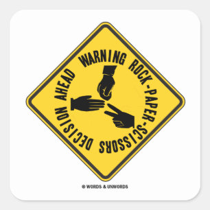 Warning Rock-Paper-Scissors Decision Ahead Sign Square Sticker