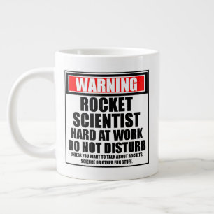 Warning Rocket Scientist Hard At Work Large Coffee Mug