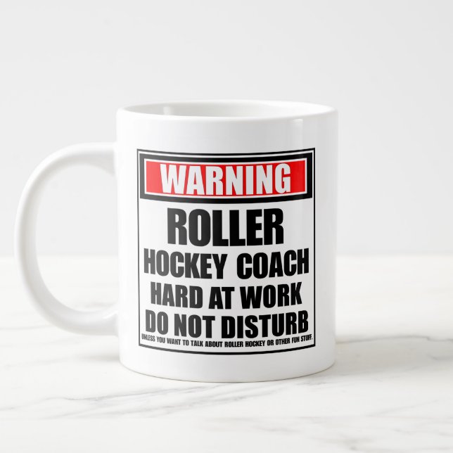 Warning Roller Hockey Coach Hard At Work Large Coffee Mug (Left)