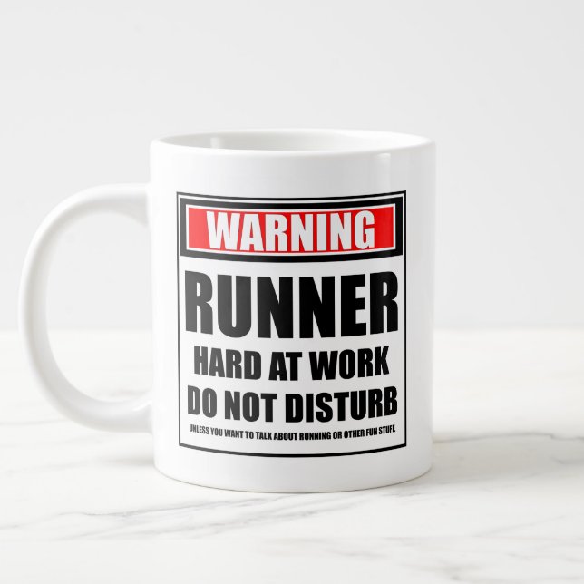 Warning Runner Hard At Work Do Not Disturb Large Coffee Mug (Left)