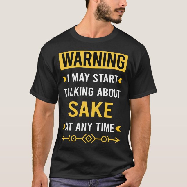 Warning Sake Tasting T-Shirt (Front)