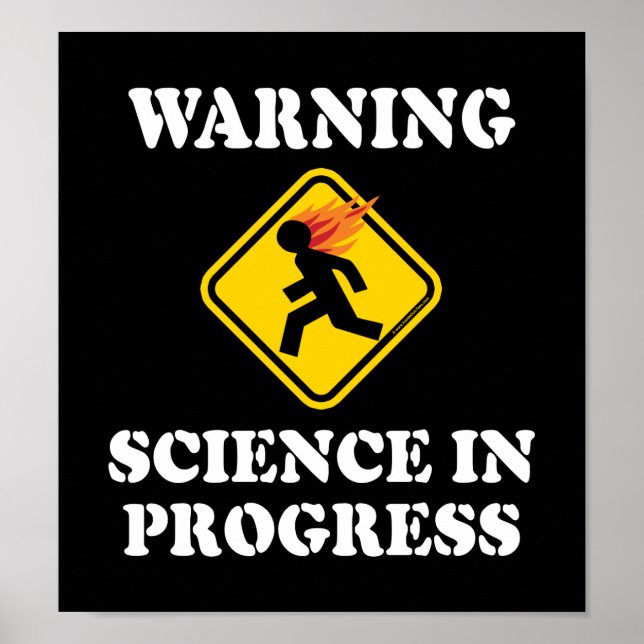 Warning Science In Progress Sign - Funny Scientist (Front)
