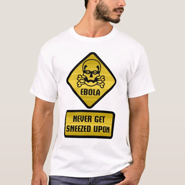 Warning Sign - Ebola T-Shirt (Front)