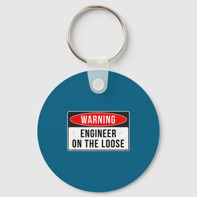 Warning Sign - Engineer On The Loose Funny Job Quo Key Ring (Front)