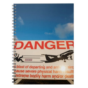 Warning sign near St. Maarten Airport, Spiral Notebook