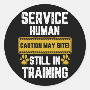 Warning Sign Service Human Caution May Bite Dog Tr Classic Round Sticker