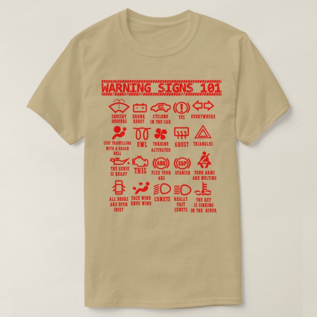 Warning Signs 101 funny auto mechanic  for men wom T-Shirt (Design Front)