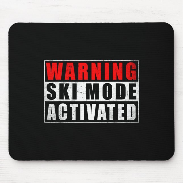 Warning Ski Mode Activated 1  Mouse Pad (Front)