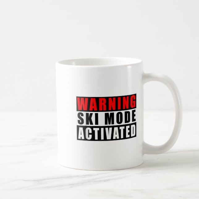 Warning Ski Mode Activated _3  Coffee Mug (Right)