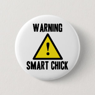 Warning Smart Chick Button