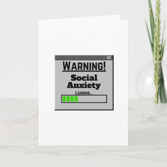 Warning Social Anxiety Loading Tab  Card (Front)