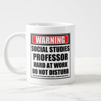 Warning Social Studies Professor Hard At Work Large Coffee Mug