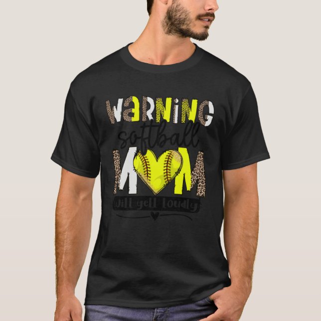 Warning Softball Mom Will Yell Loudly Leopard Prin T-Shirt (Front)