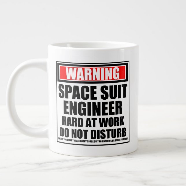 Warning Space Suit Engineer Hard At Work Large Coffee Mug (Left)