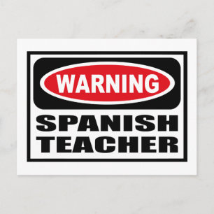 Warning SPANISH TEACHER Postcard