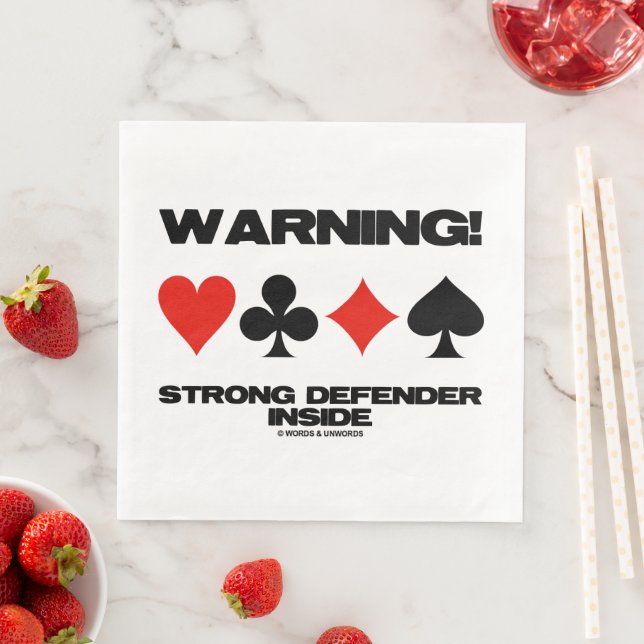 Warning! Strong Defender Inside Four Card Suits Napkin (Insitu)