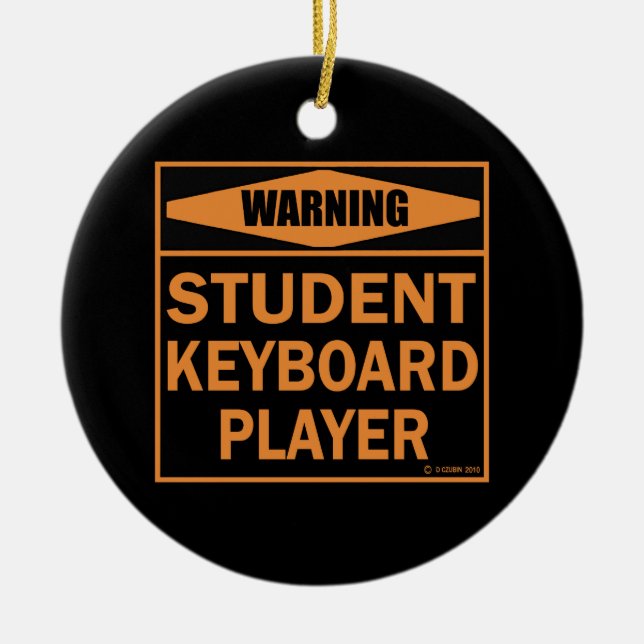 Warning! Student Keyboard Player! Ceramic Tree Decoration (Front)