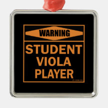 Warning! Student Viola Player!