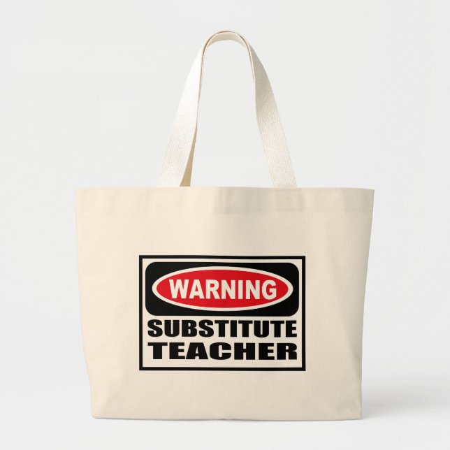 Warning SUBSTITUTE TEACHER Bag (Front)