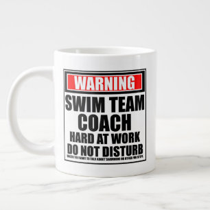 Warning Swim Team Coach Hard At Work Large Coffee Mug