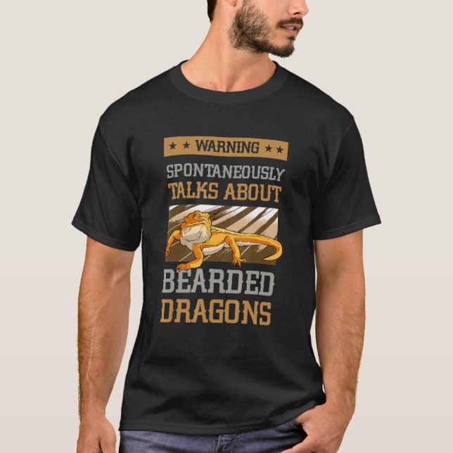 Warning Talks About Bearded Dragons Animal Lizard T-Shirt (Front)