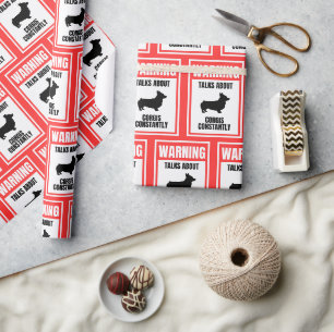 'Warning: Talks About Corgis Constantly' Dog Lover Wrapping Paper