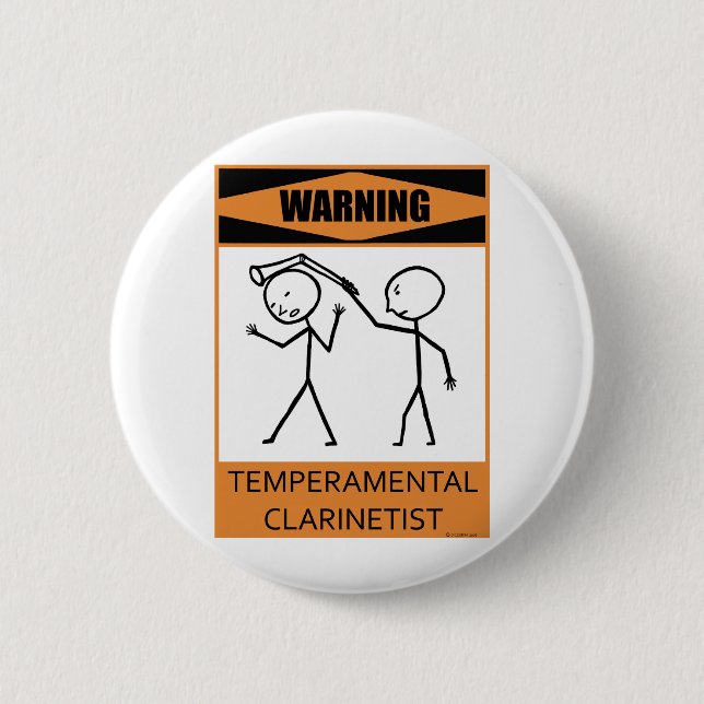 Warning Temperamental Clarinetist 6 Cm Round Badge (Front)