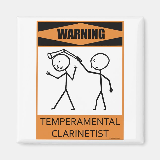 Warning Temperamental Clarinetist Magnet (Front)