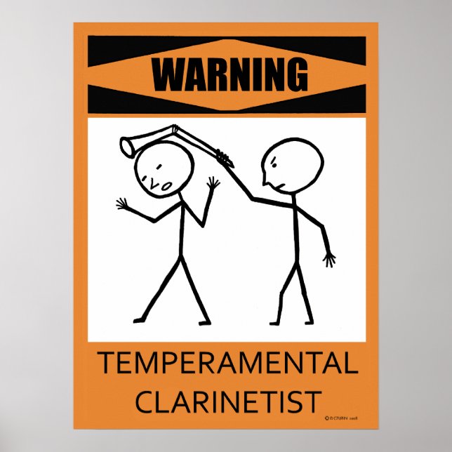 Warning Temperamental Clarinetist Poster (Front)