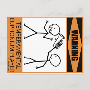 Warning Temperamental Euphonium Player Postcard