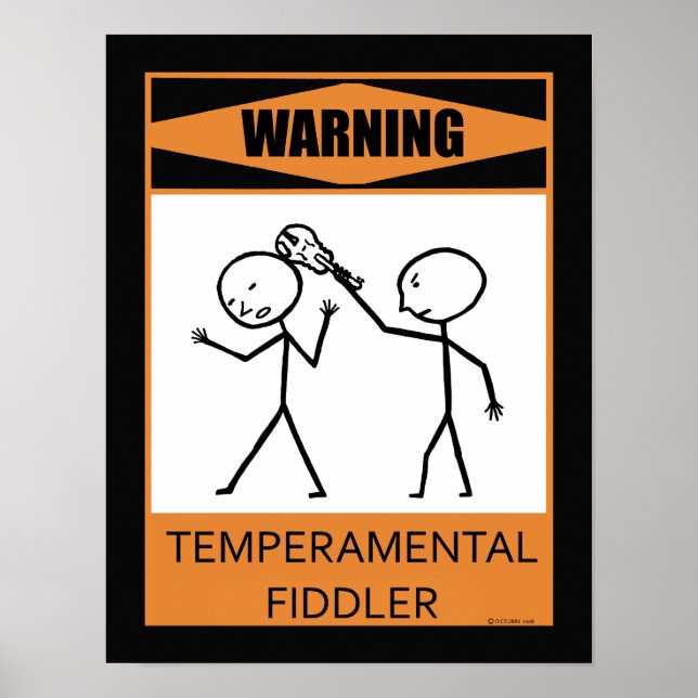 Warning Temperamental Fiddler Poster (Front)