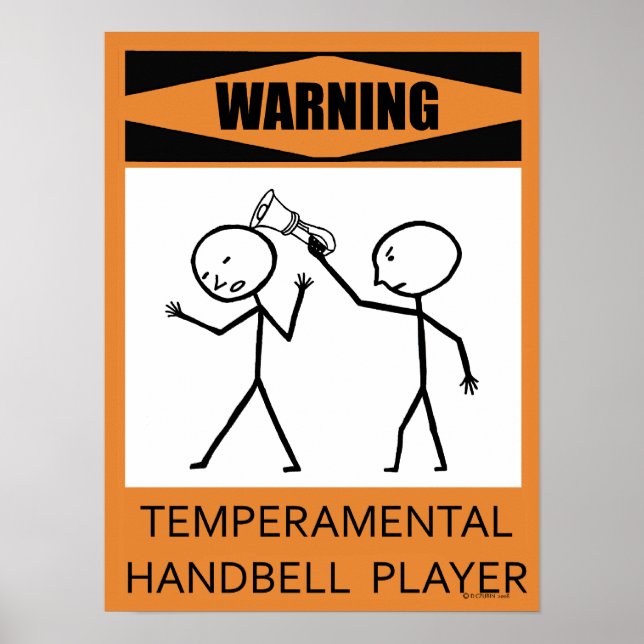 Warning Temperamental Handbell Player Poster (Front)