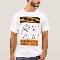 Warning Temperamental Handbell Player