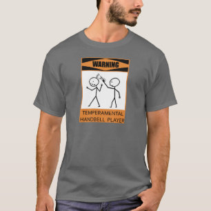 Warning Temperamental Handbell Player T-Shirt