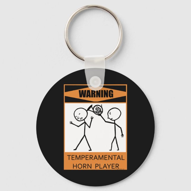 Warning Temperamental Horn Player Key Ring (Front)