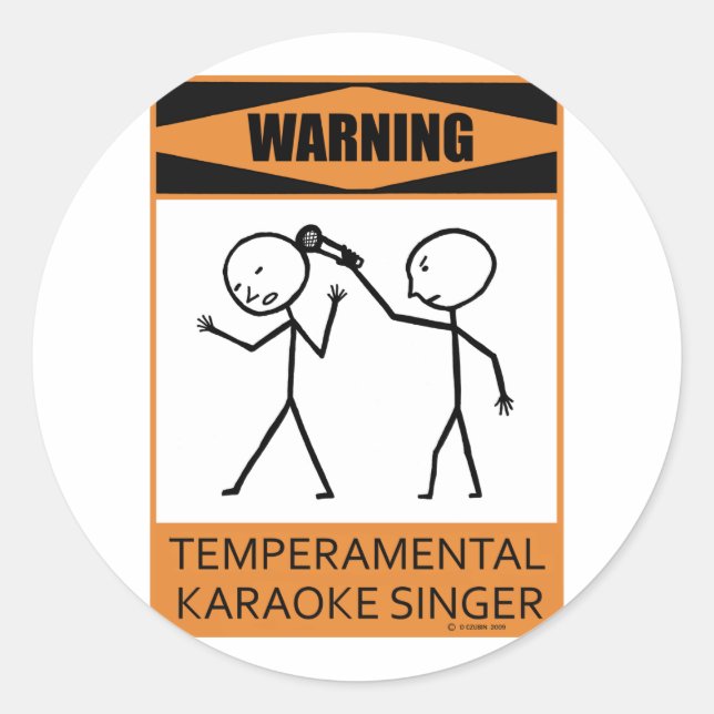Warning! Temperamental Karaoke Singer Classic Round Sticker (Front)