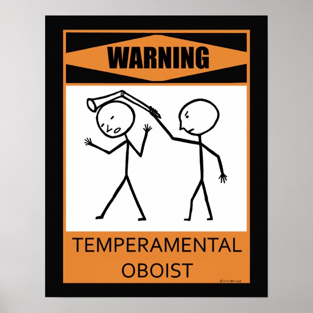 Warning Temperamental Oboist Poster (Front)